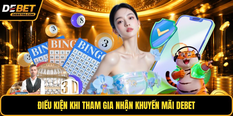 Khuyến Mãi Debet - Cập Nhật Ưu Đãi Mới Nhất Từ Nhà Cái