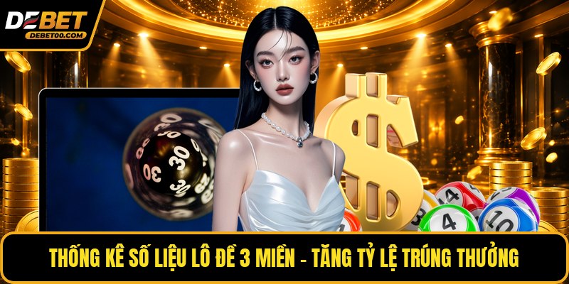 Lô Đề 3 Miền - Thống Kê Kết Quả Và Bí Kíp Thắng Lớn