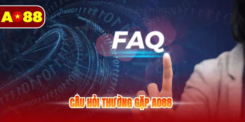 Câu Hỏi Thường Gặp AO88 – Giải Đáp Cho Người Chơi Mới