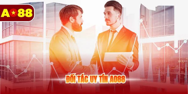 Tổng Hợp Đối Tác Uy Tín AO88 Đang Hoạt Động Phát Triển Tổng Hợp Đối Tác Uy Tín AO88 Đang Hoạt Động Phát Triển