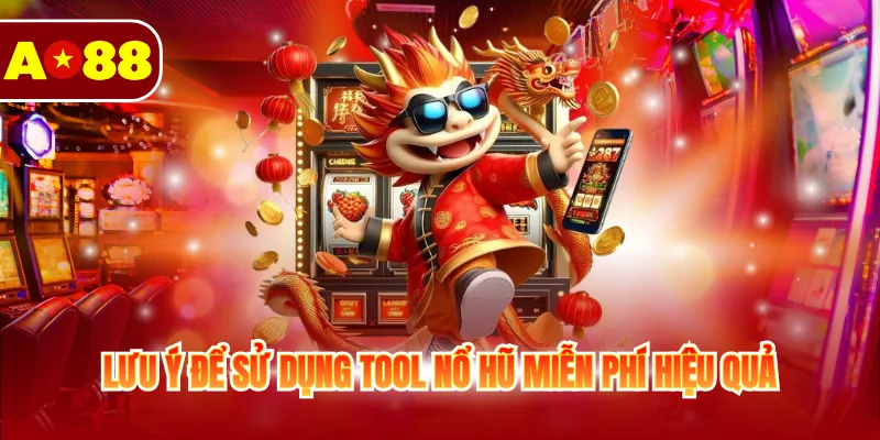 Tool Nổ Hũ Miễn Phí: Sự Trợ Giúp Đắc Lực Cho Thành Viên